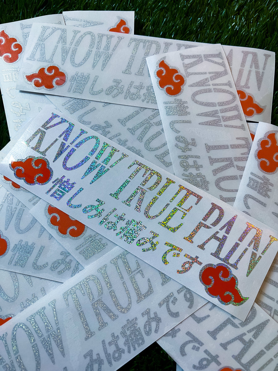 *LIMITED* KNOW TRUE PAIN Dual Layer Diecut.
